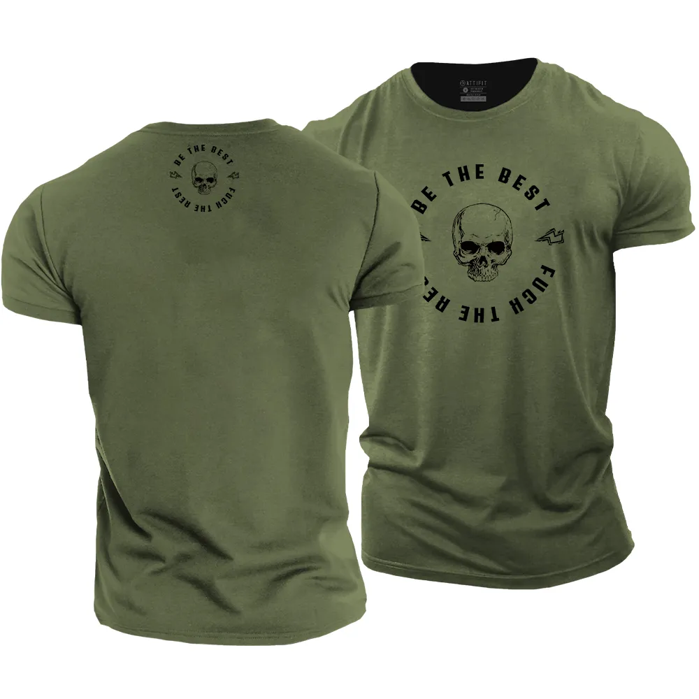 Be The Best Cotton T-Shirt