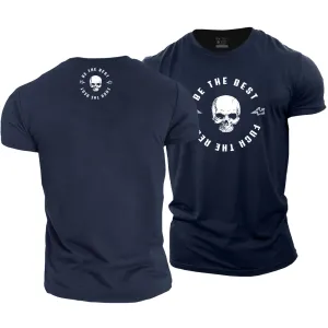 Be The Best Cotton T-Shirt