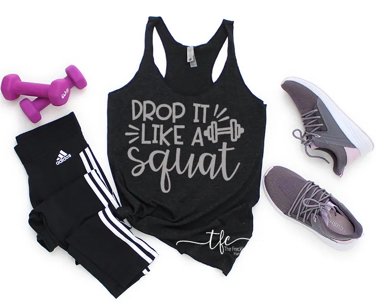 {Drop It Like A Squat} Triblend Racer Tank