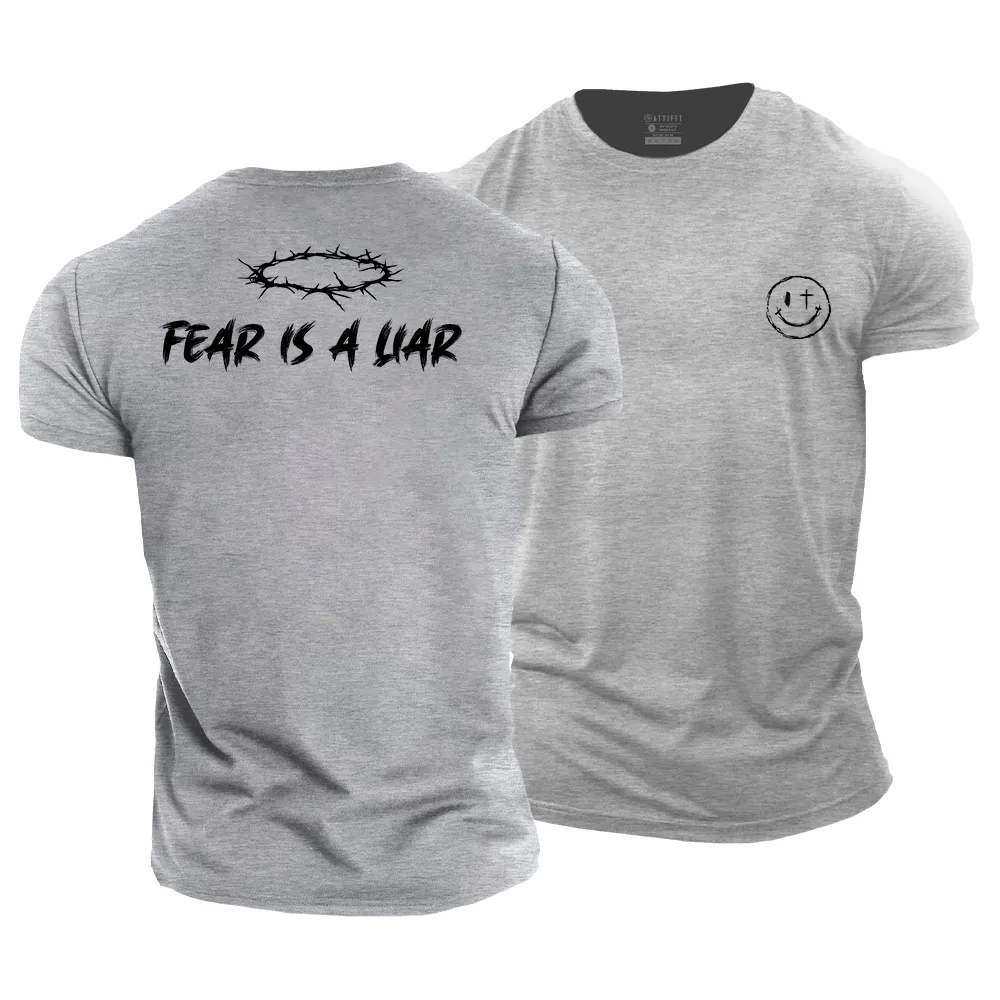 Fear Is a Liar Cotton T-Shirt