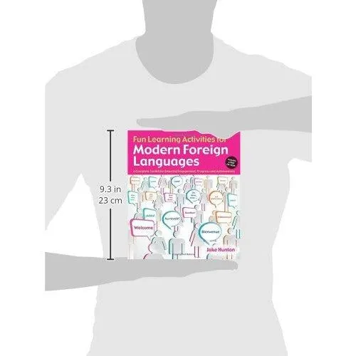 Fun Learning Activities for Modern Foreign Languages: A Complete Toolkit for Ensuring Engagement, Progress and Achievement