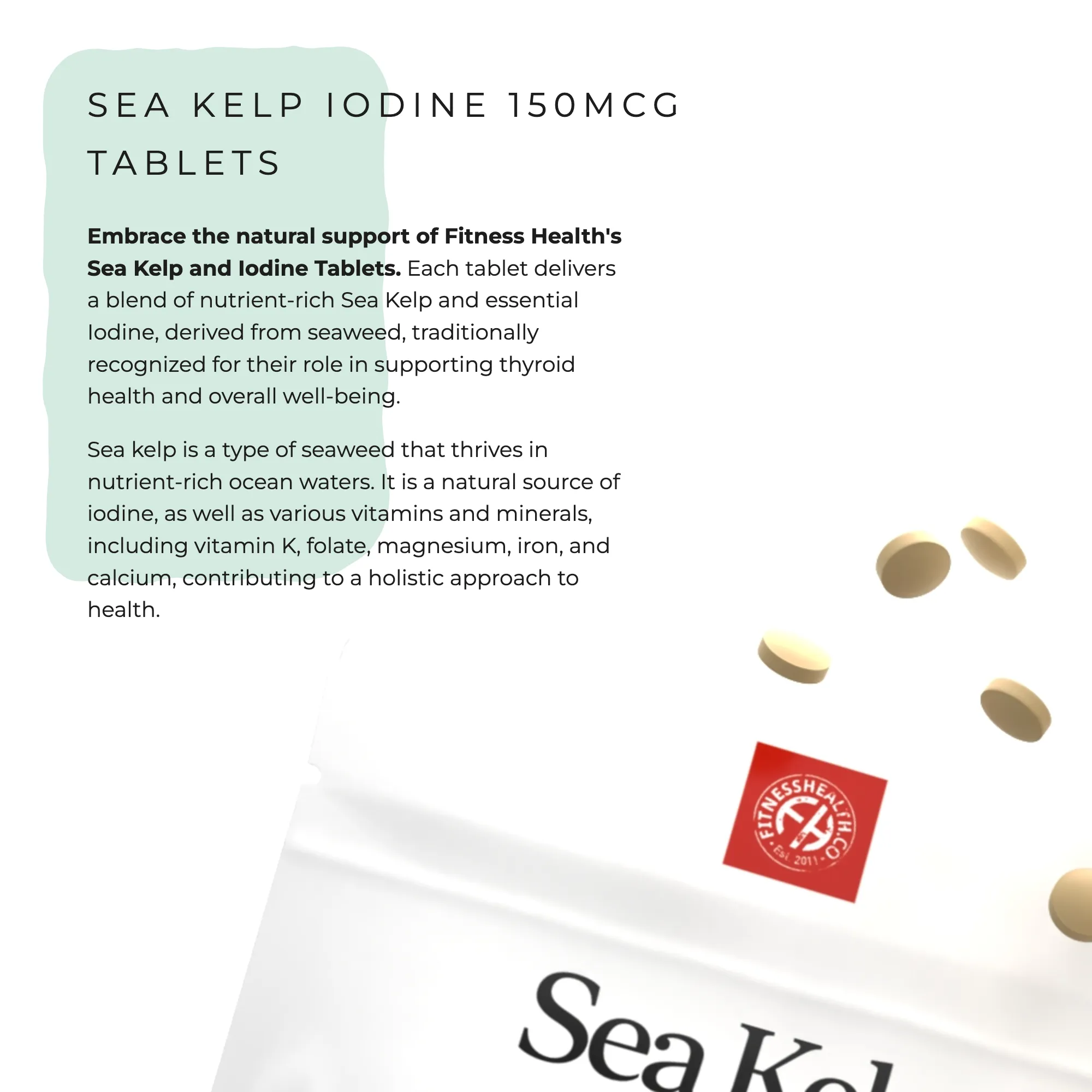Iodine and Sea Kelp Complex - 150mcg Tablets