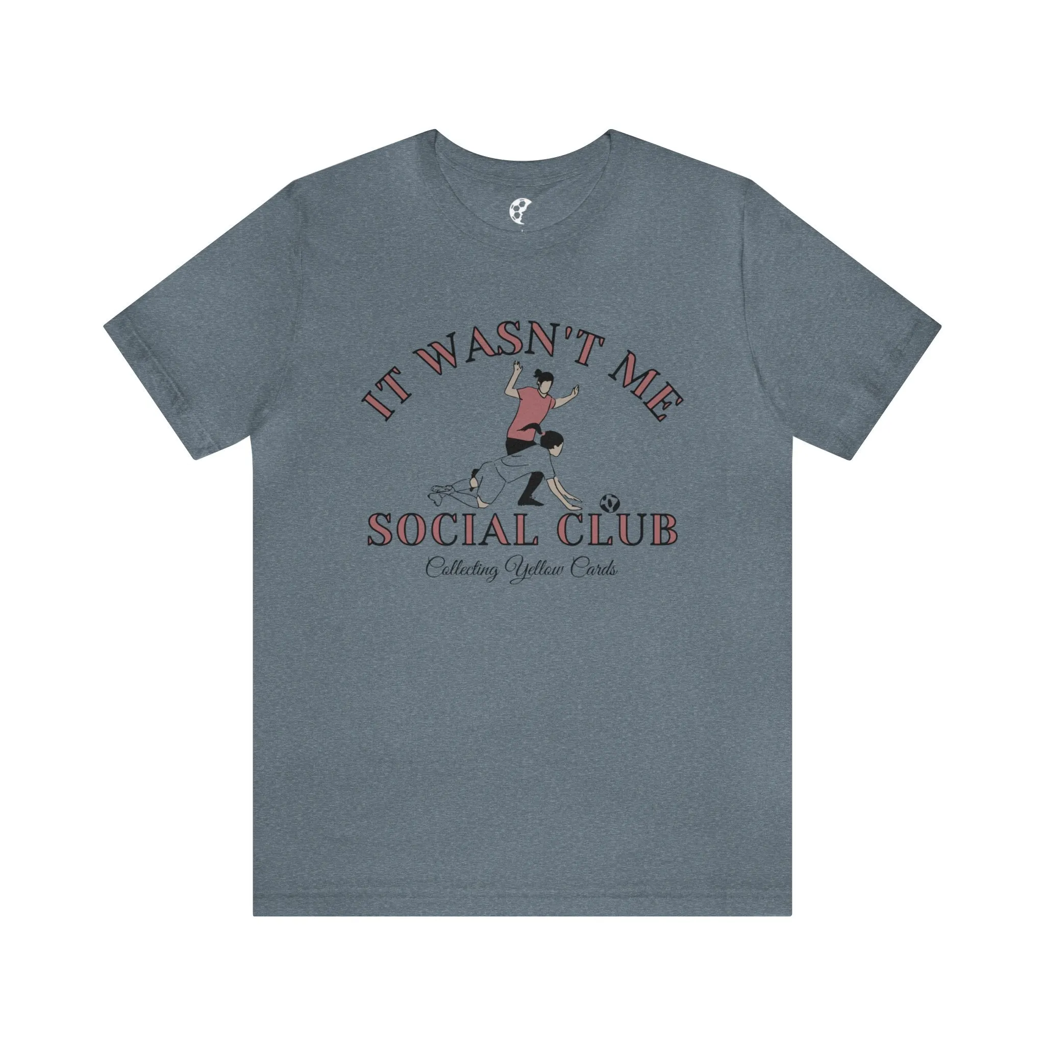 It Wasn't Me Social Club Adult T-Shirt