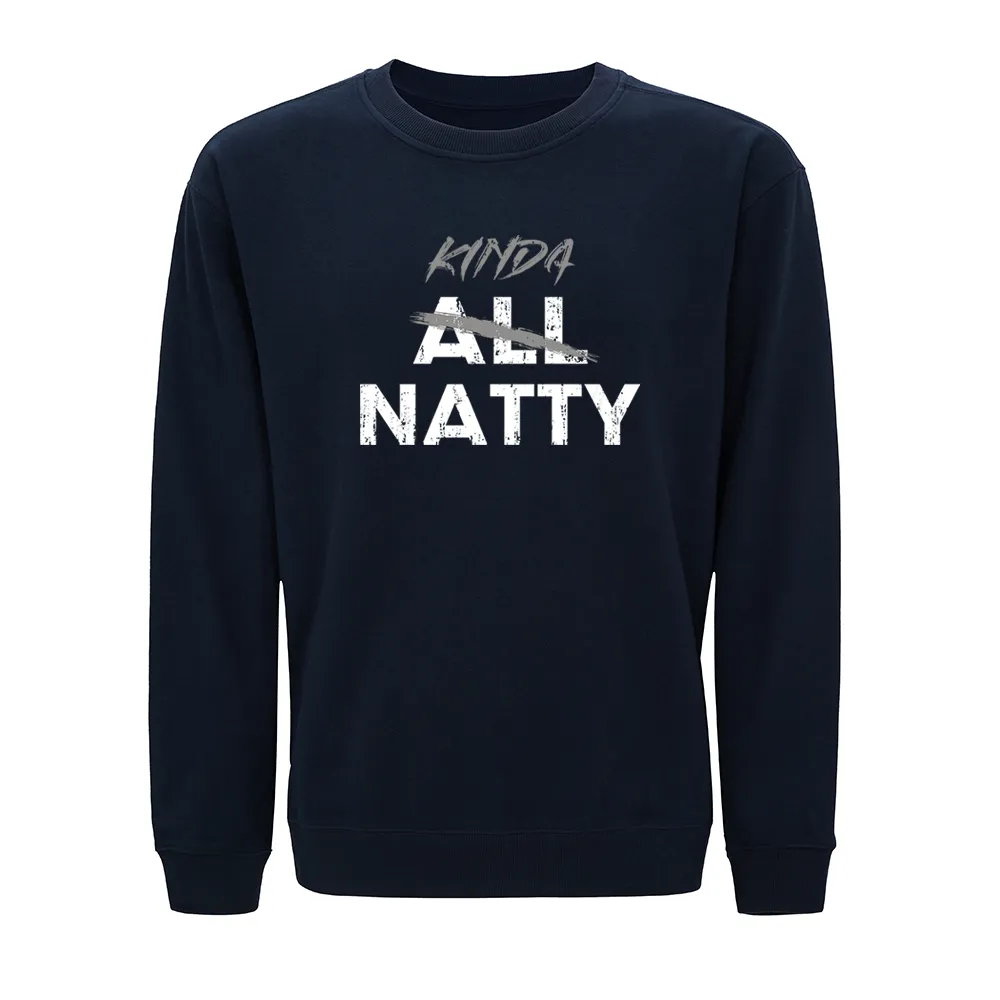 Kinda Natty Crewneck Sweatshirt