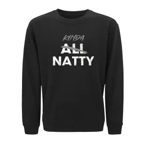Kinda Natty Crewneck Sweatshirt