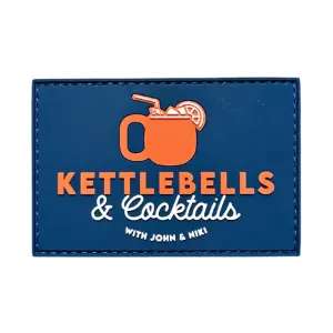"Kettlebells and Cocktails" Velcro Patch