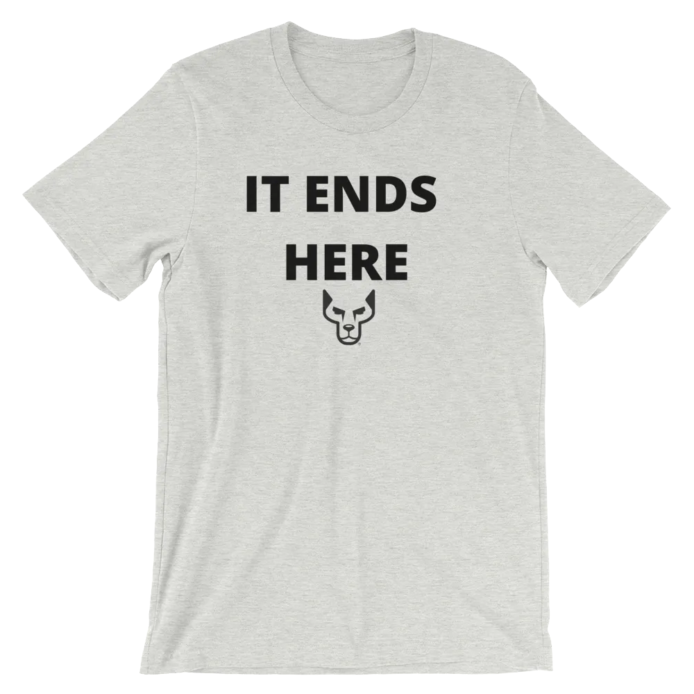 Short-Sleeve Unisex T-Shirt,UnderDog, It Ends