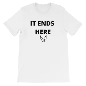 Short-Sleeve Unisex T-Shirt,UnderDog, It Ends
