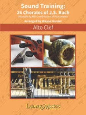 Sound Training: 26 Chorales of J.S. Bach, Alto Clef