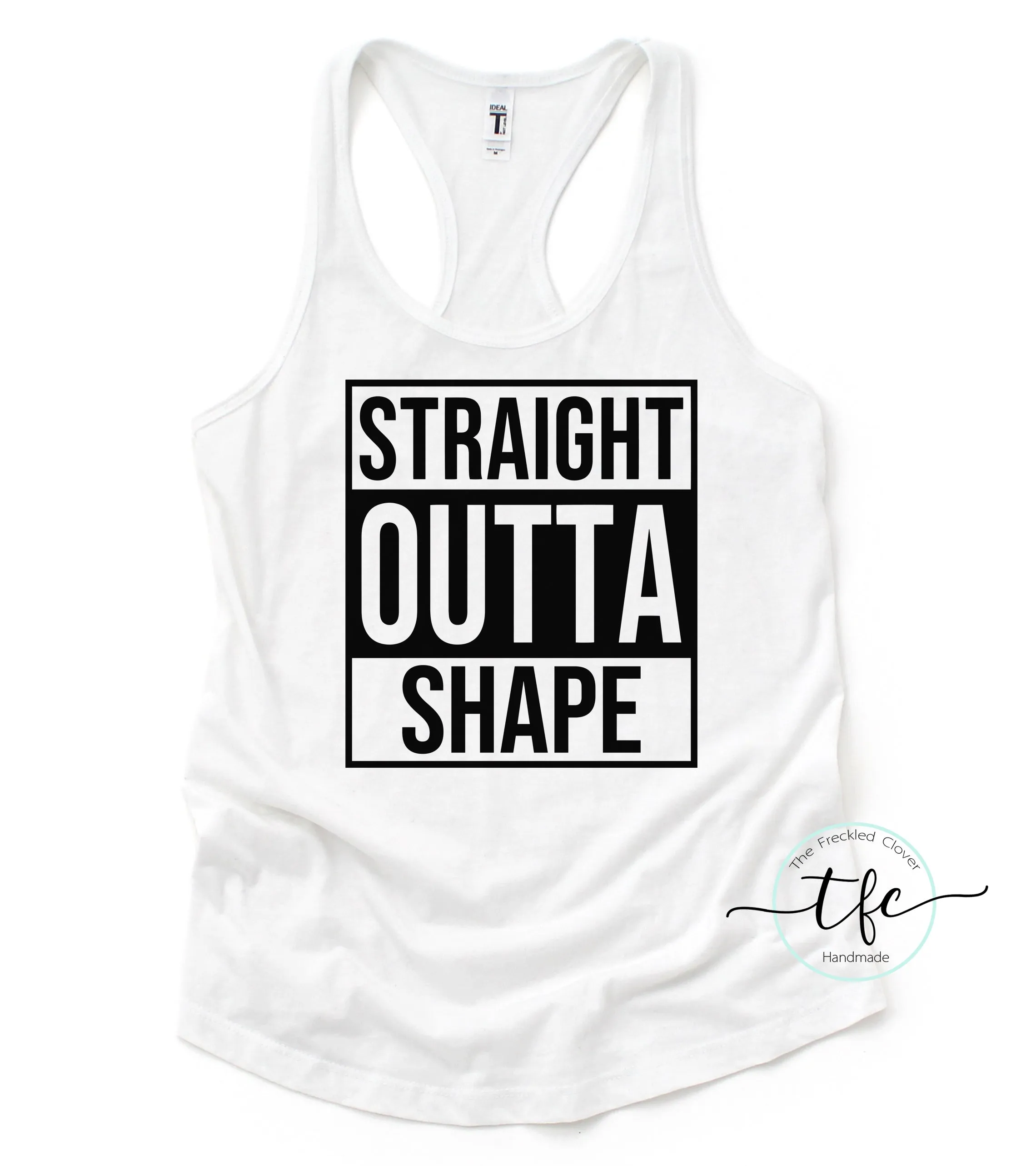 {Straight Outta Shape} Racerback Tank