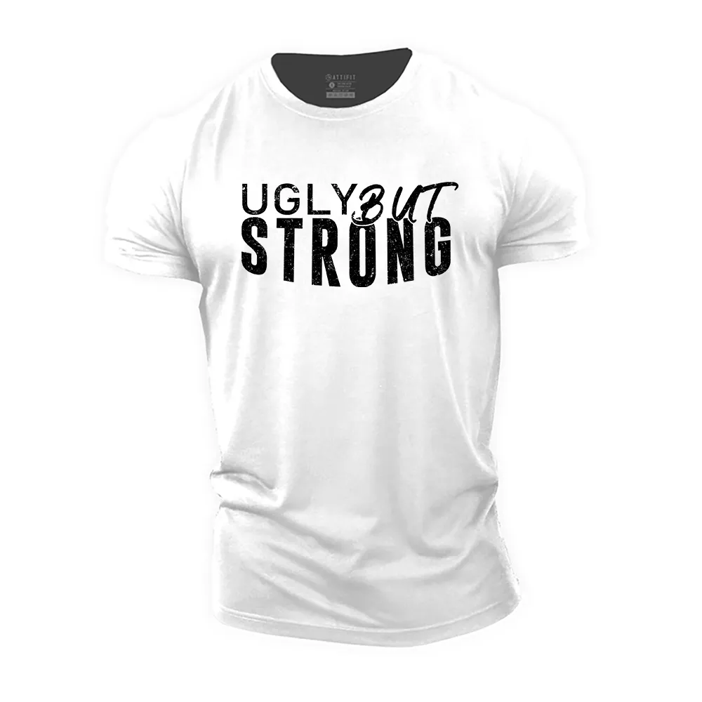 Ugly but Strong Cotton T-Shirt