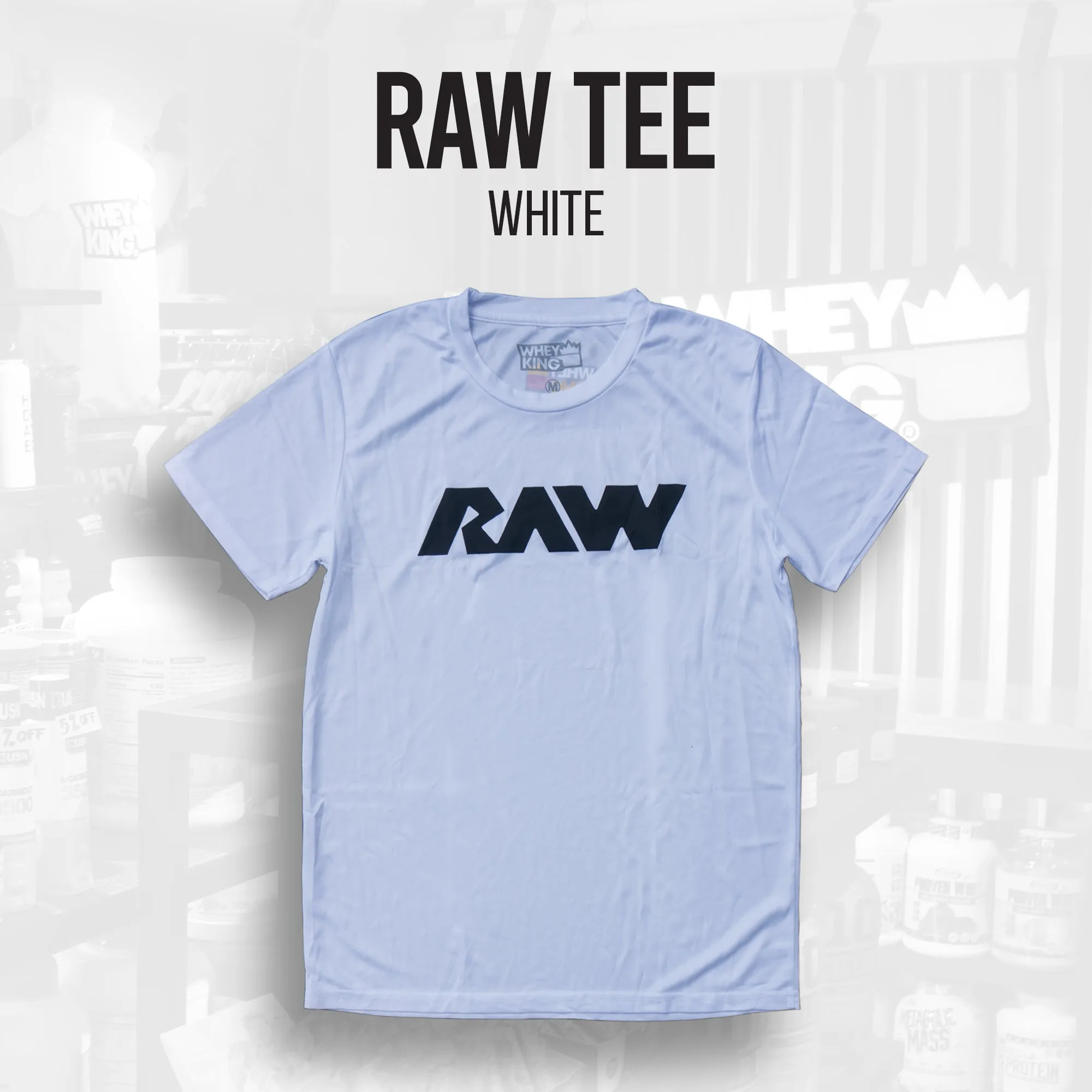 Wheyking RAW TEE